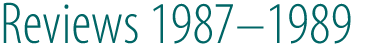 Reviews 19871989